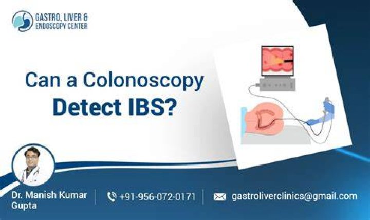 Can IBS be seen on colonoscopy?