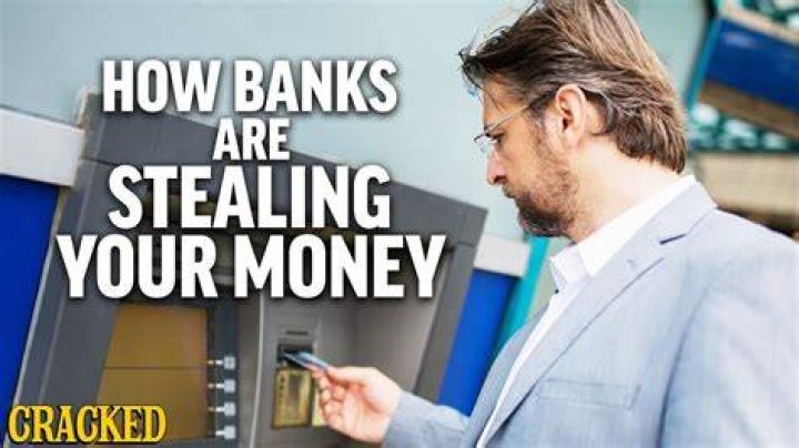 How banks steal your money?