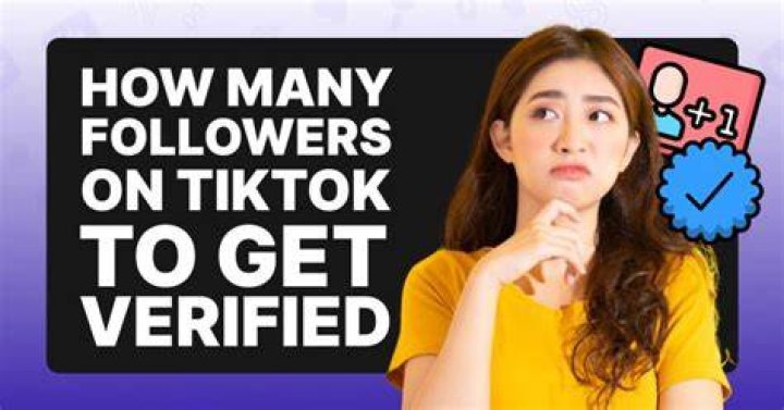 How many likes do you need to get verified on TikTok?