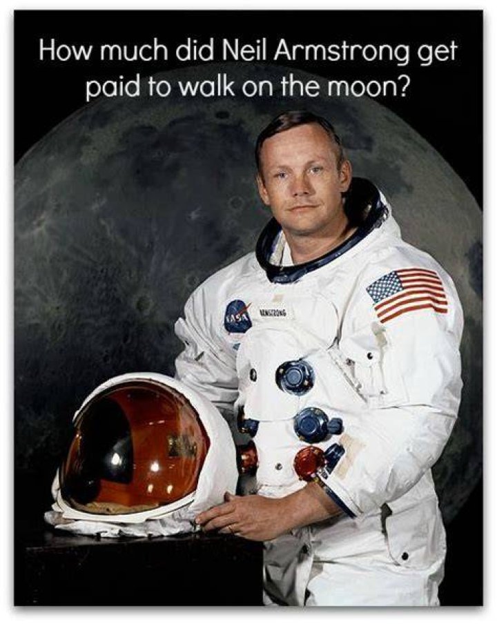 How much money was Neil Armstrong paid to go to the moon?