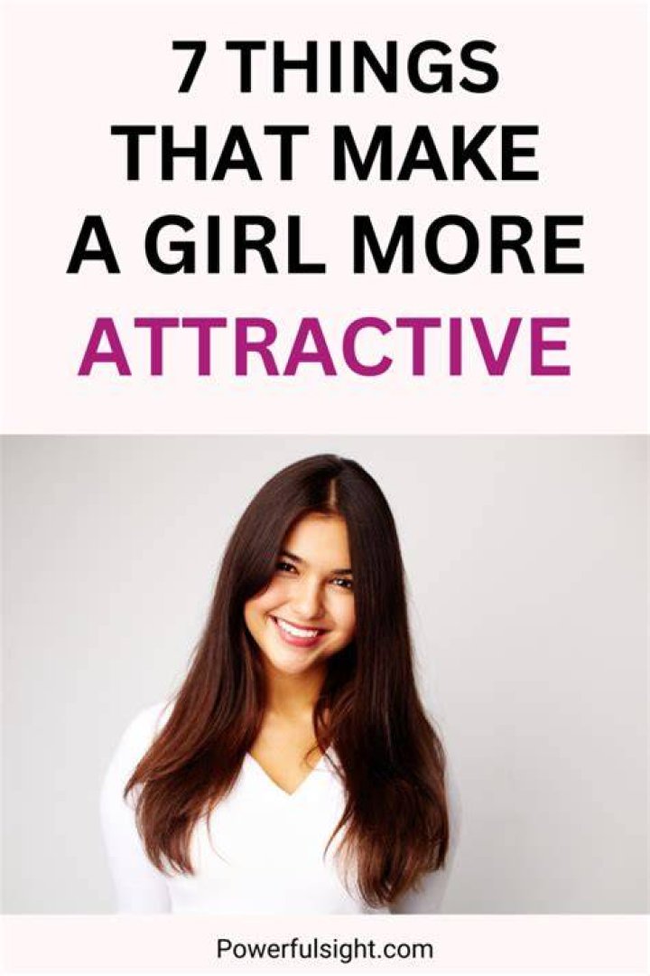 What things make a girl attractive?