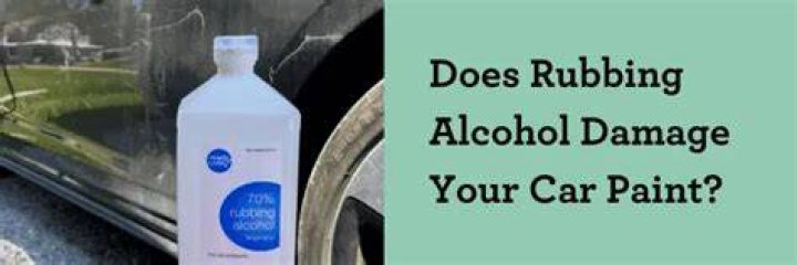 Will rubbing alcohol damage car leather?